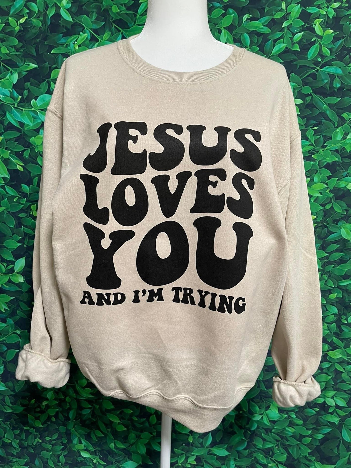 Jesus loves you sweatshirt